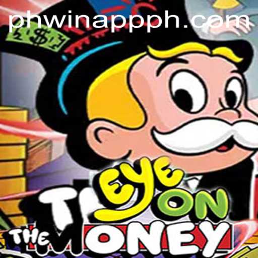 Exploring the World of EyeOnTheMoney: A Thrilling New Game on Phwin App